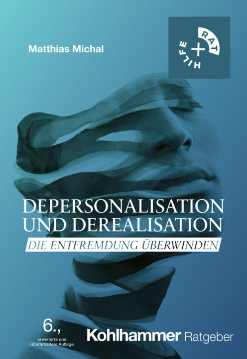 Kniha Depersonalisation und Derealisation Matthias Michal