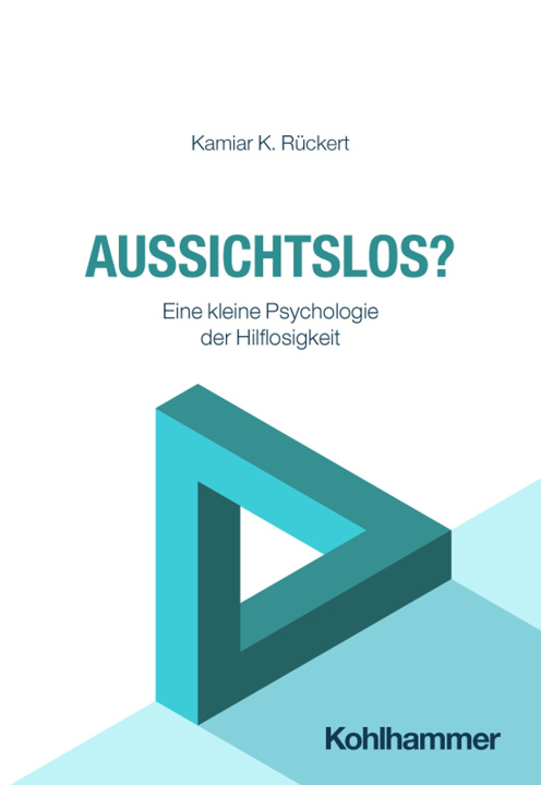 Kniha Aussichtslos? Kamiar K. Rückert