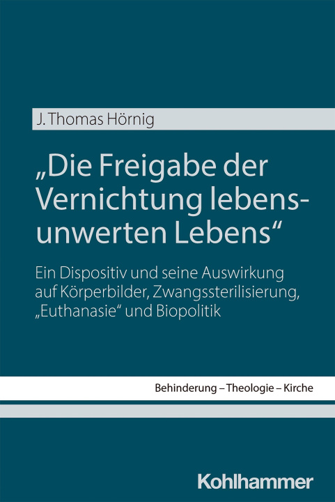 Knjiga "Die Freigabe der Vernichtung lebensunwerten Lebens" J. Thomas Hörnig