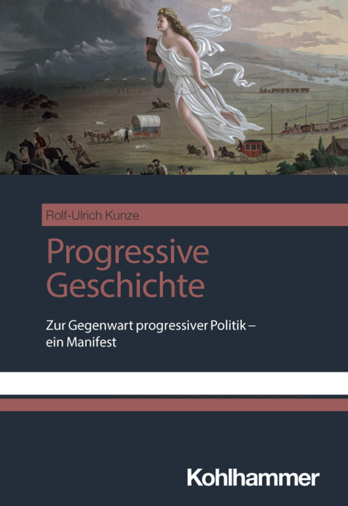 Kniha Progressive Geschichte Rolf-Ulrich Kunze