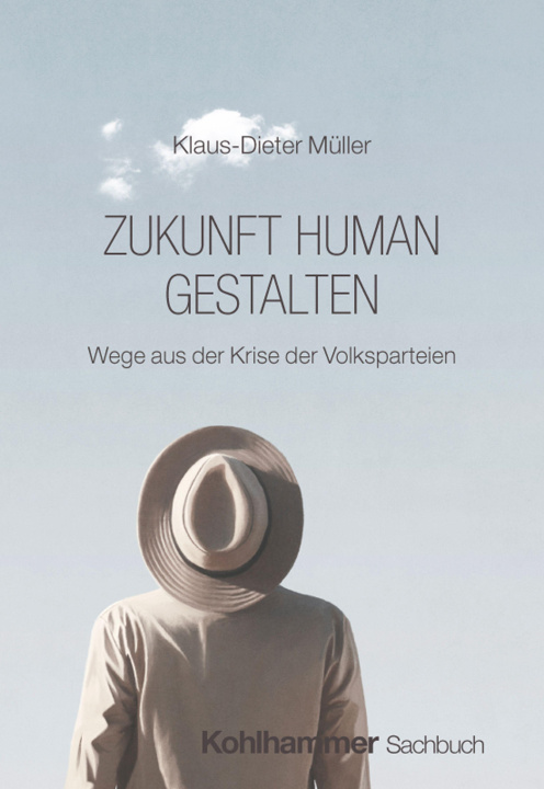 Carte Zukunft human gestalten Klaus-Dieter Müller