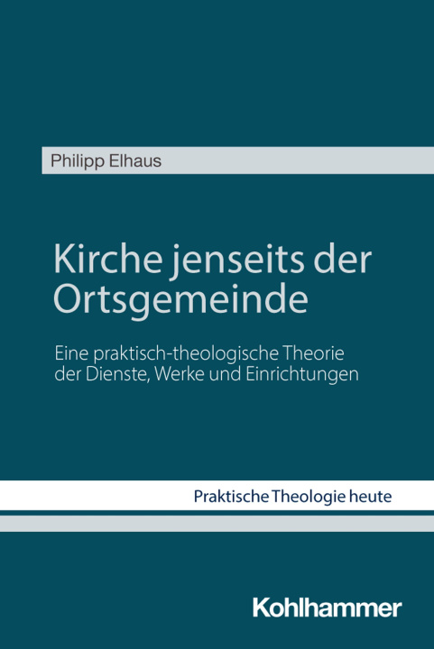 Kniha Kirche jenseits der Ortsgemeinde Philipp Elhaus