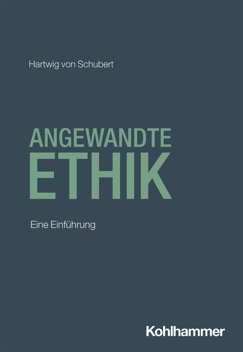 Kniha Angewandte Ethik Hartwig von Schubert