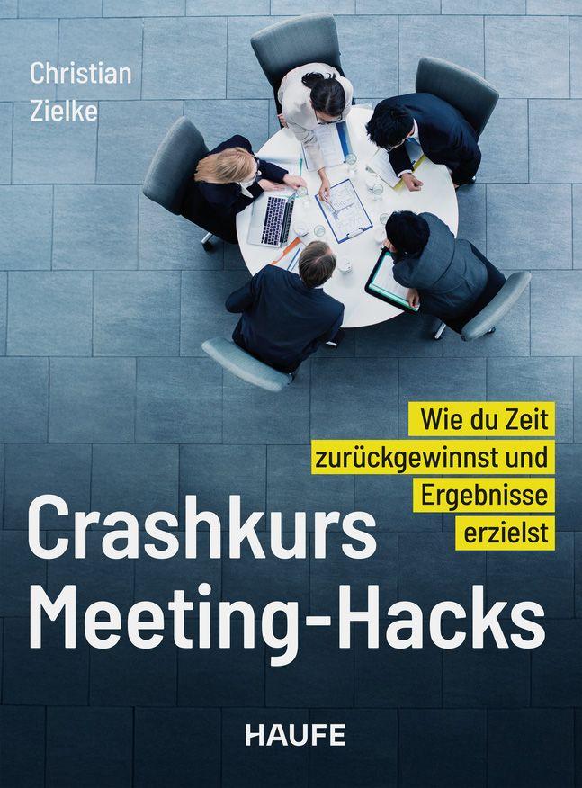 Kniha Crashkurs Meeting-Hacks Christian Zielke