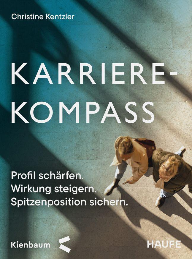 Kniha Karrierekompass Christine Kentzler