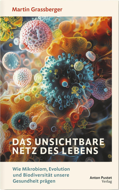 Buch Das unsichtbare Netz des Lebens Martin Grassberger