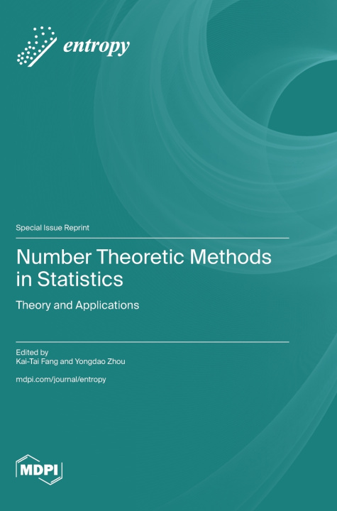 Kniha Number Theoretic Methods in Statistics Kai-Tai Fang