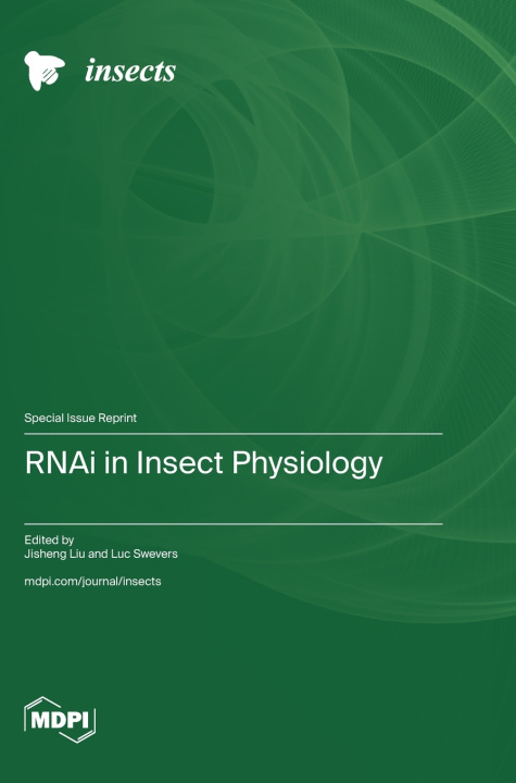 Kniha RNAi in Insect Physiology Jisheng Liu
