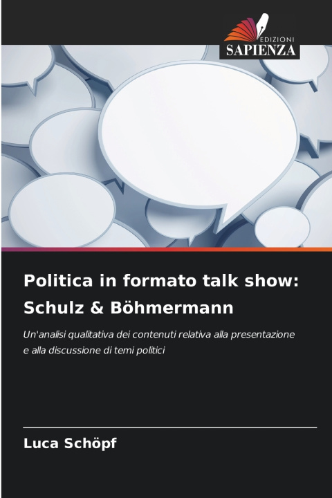 Kniha Politica in formato talk show Luca Schöpf