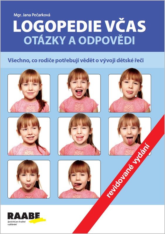 Kniha Logopedie včas - Otázky a odpovědi Jana Pečarková
