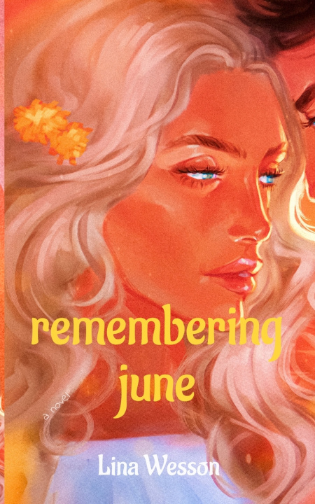Kniha Remembering June Lina Wesson