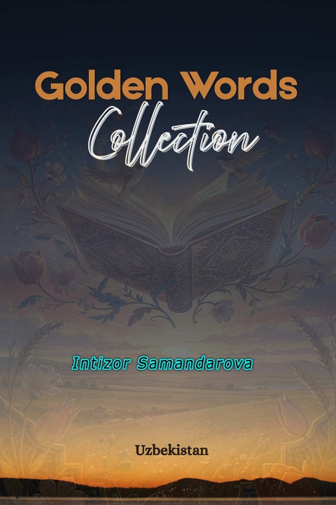 Kniha Golden Words Collection Intizor Samandarova