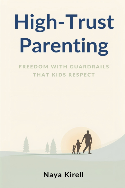 Kniha High-Trust Parenting Naya Kirell
