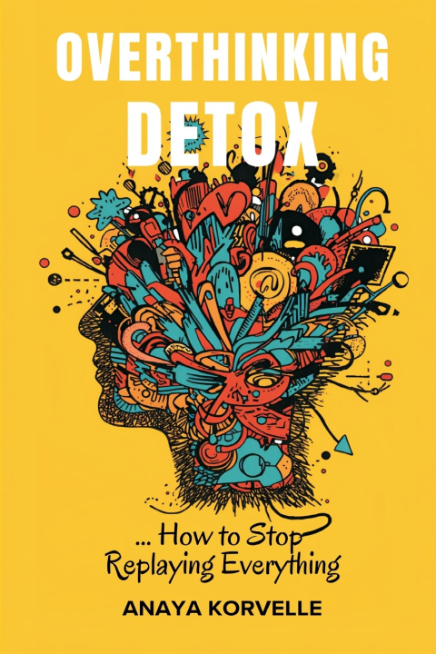 Kniha Overthinking Detox Anaya Korvelle