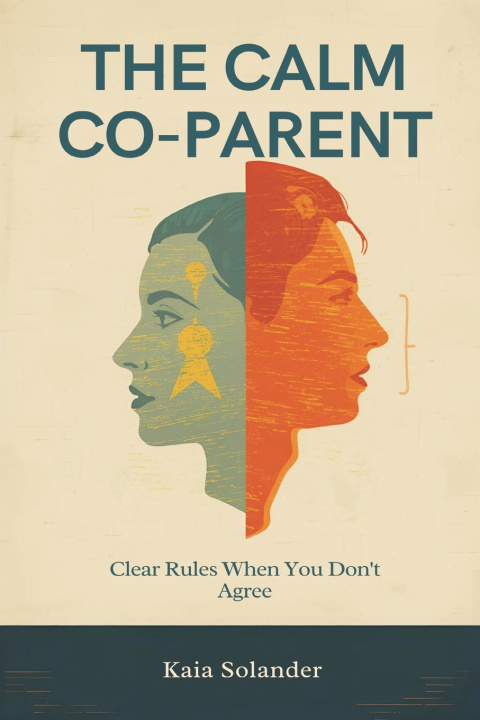 Kniha The Calm Co-Parent Kaia Solander