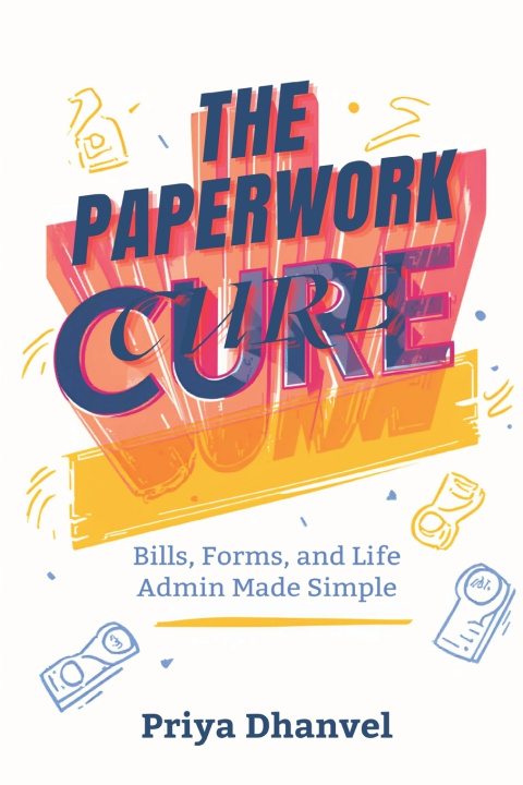 Kniha The Paperwork Cure Priya Dhanvel