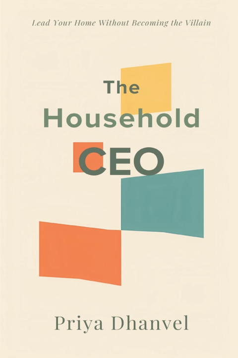 Kniha The Household CEO Priya Dhanvel