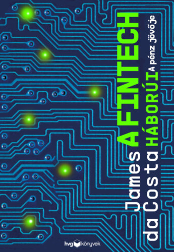 Buch A fintech háborúi James Da Costa