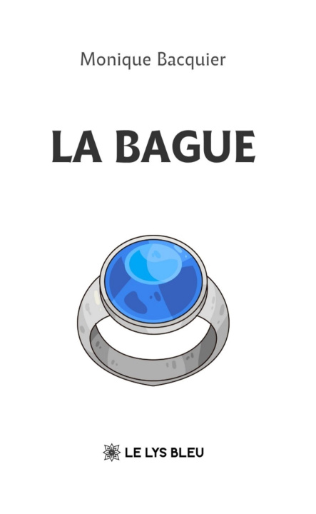 Kniha La bague Monique Bacquier