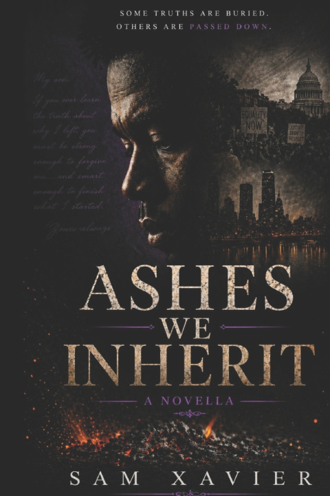 Knjiga Ashes We Inherit Sam Xavier