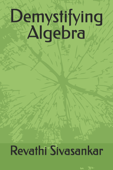 Kniha Demystifying Algebra Revathi L Sivasankar