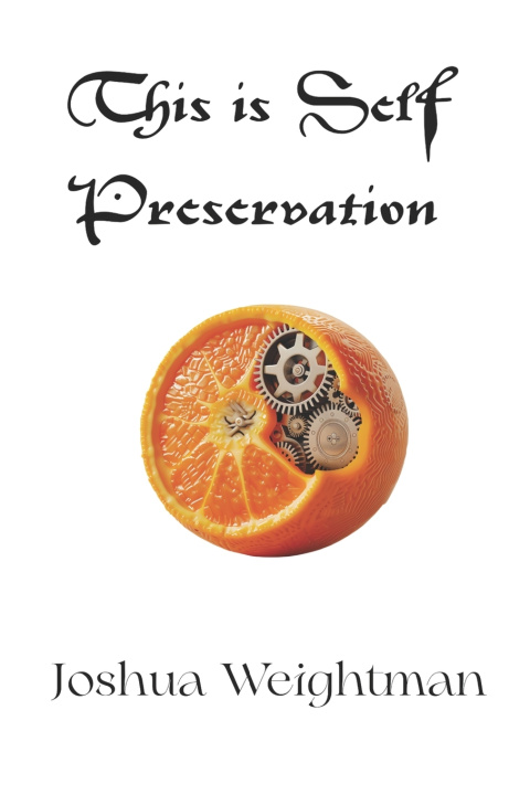 Kniha This is Self Preservation Joshua Weightman