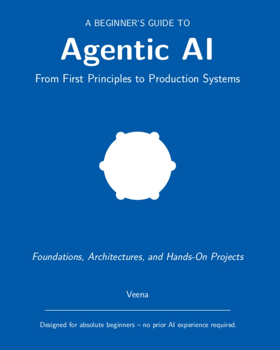 Kniha A Beginner's Guide to Agentic AI Veena