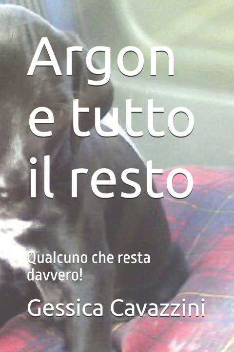 Kniha Argon e tutto il resto Gessica Cavazzini