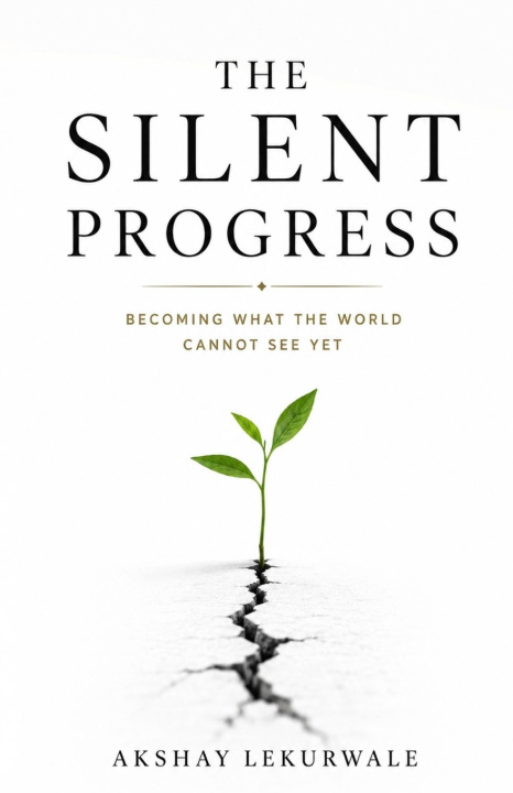 Knjiga THE SILENT PROGRESS Akshay Lekurwale