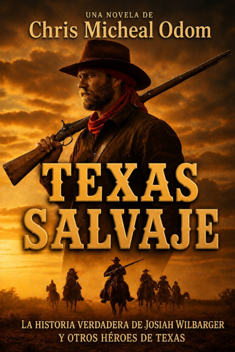 Kniha Texas Salvaje Chris Micheal Odom