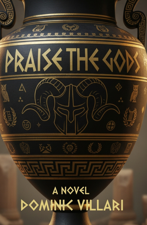 Knjiga Praise the Gods Dominic Villari