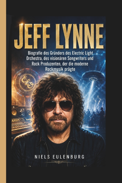 Book JEFF LYNNE Niels Eulenburg