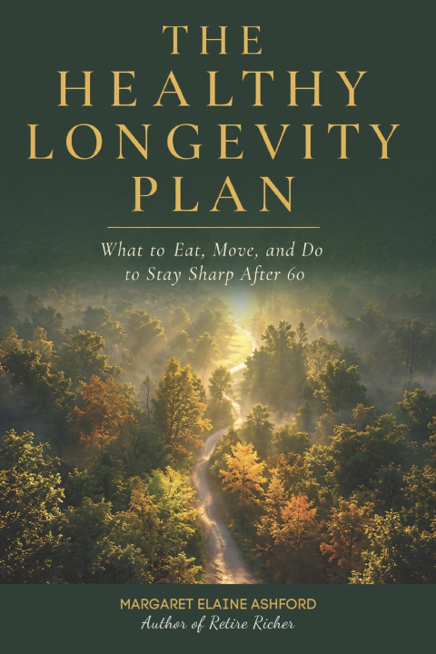 Kniha The Healthy Longevity Plan Margaret Elaine Ashford