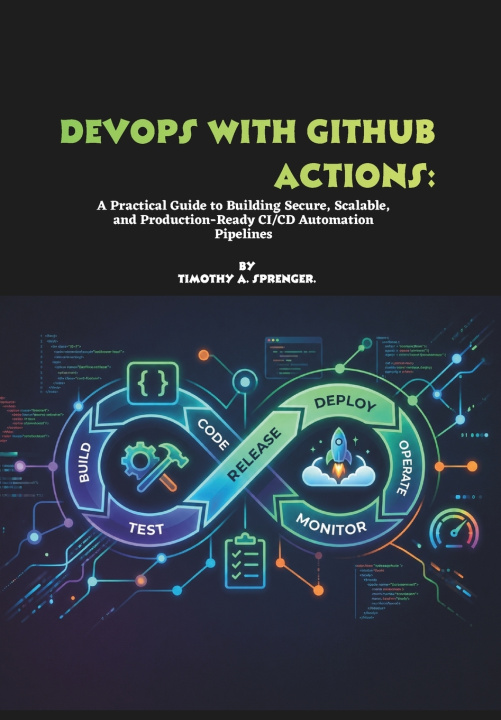 Könyv DevOps with GitHub Actions Timothy A. Sprenger
