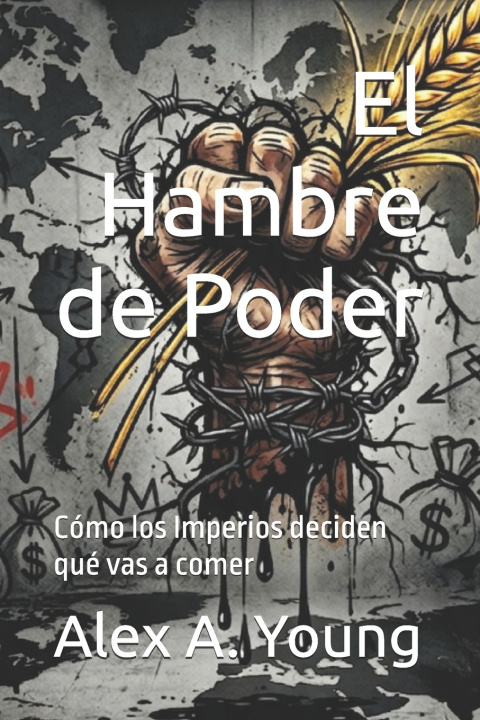 Kniha El Hambre de Poder Alex A. Young