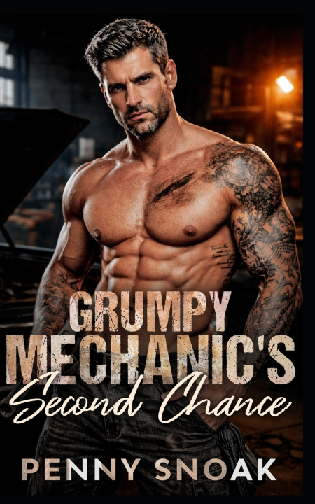 Kniha Grumpy Mechanic's Second Chance Penny Snoak