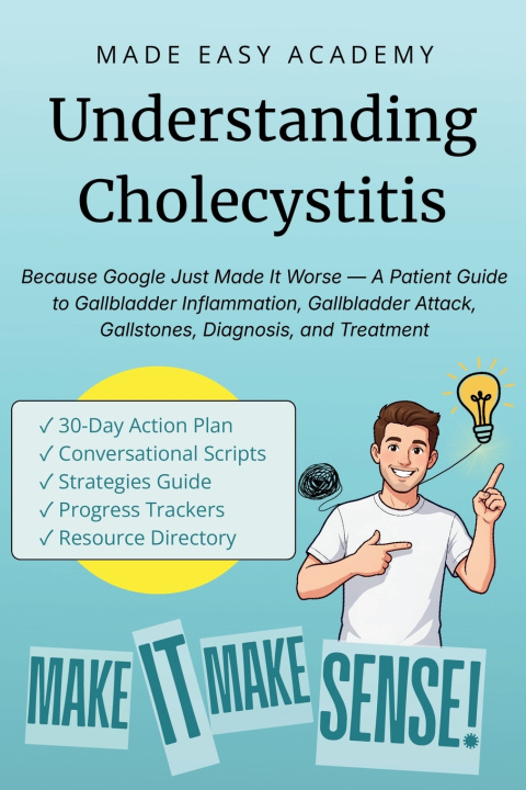 Kniha Understanding Cholecystitis Made Easy Academy