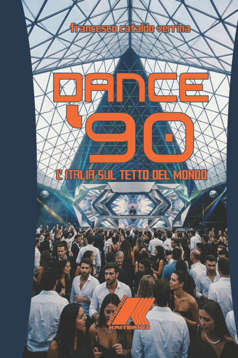 Kniha DANCE '90 Francesco Cataldo Verrina