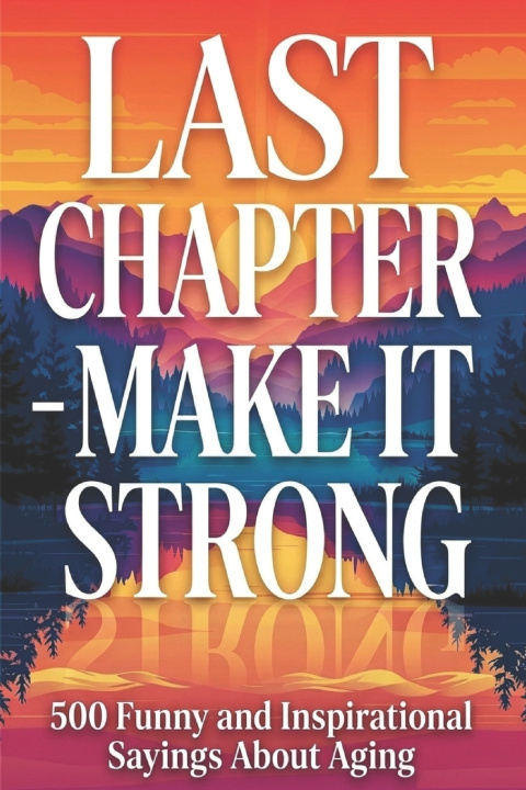 Kniha Last Chapter - Make It Strong Sister Senior