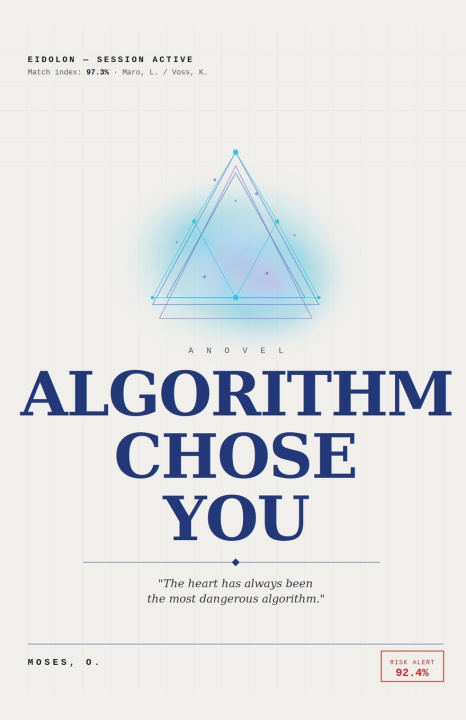 Könyv The Algorithm Chose You Moses O.