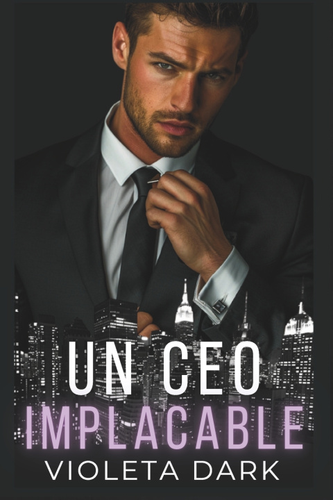 Kniha Un CEO Implacable Violeta Dark