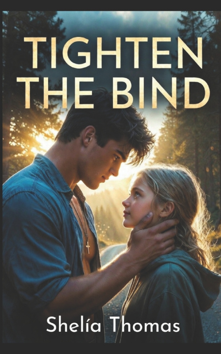 Kniha Tighten the Bind William Thomas Bailey