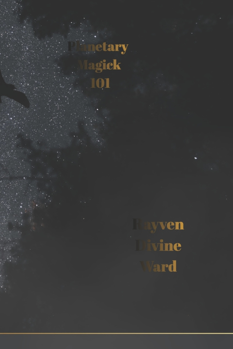 Kniha Planetary Magick 101 Rayven Divine Ward