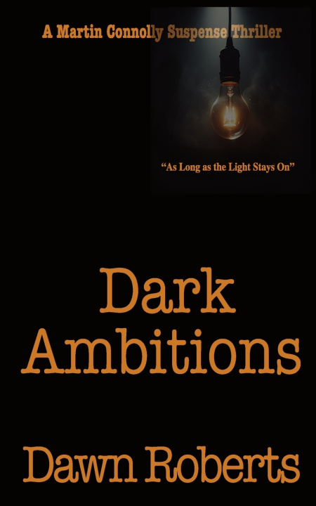 Kniha Dark Ambitions Dawn Roberts