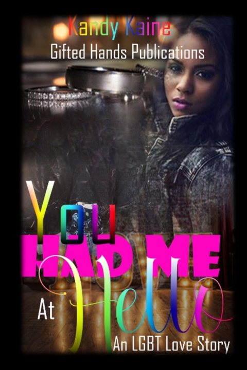Kniha You Had Me At Hello Kandy Kaine
