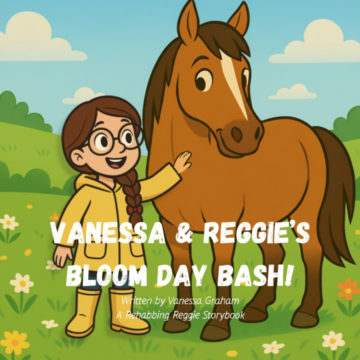 Kniha Vanessa & Reggie's Bloom Day Bash! Vanessa Graham