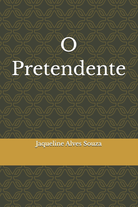 Kniha O Pretendente Jaqueline Alves Souza