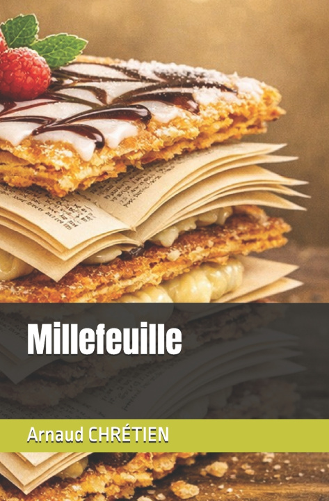 Könyv Millefeuille Arnaud CHRÉTIEN