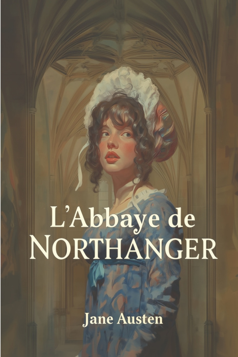 Kniha L'Abbaye de Northanger Jane Austen
