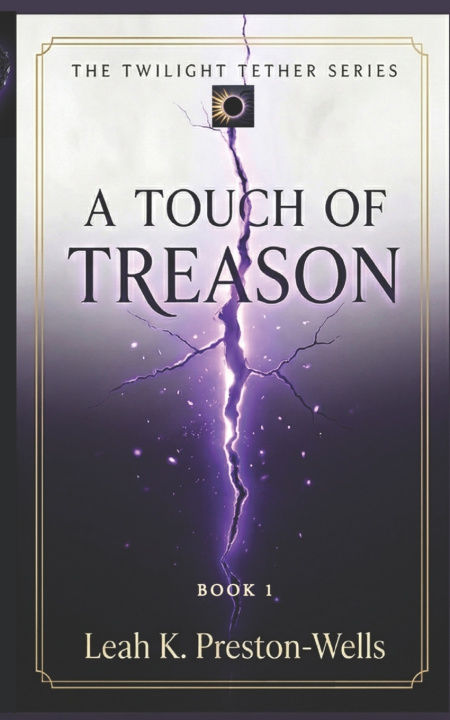 Kniha A Touch of Treason Leah K. Preston-Wells